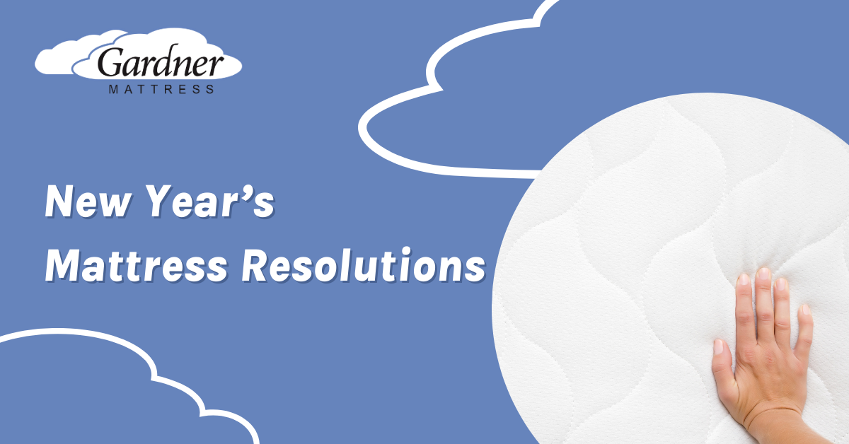 Blog Title: New Year's Mattress Resolutions