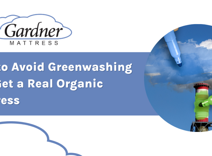 Don't get fooled by greenwashing advertisements and instead get a truly sustainable and eco-friendly mattress